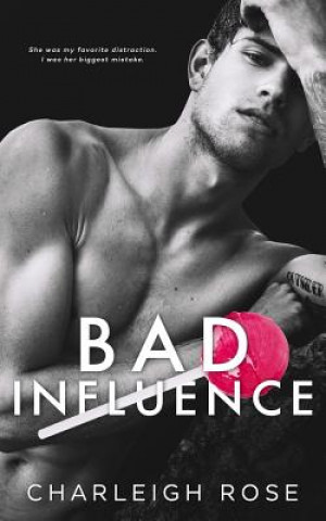 Książka Bad Influence Charleigh Rose