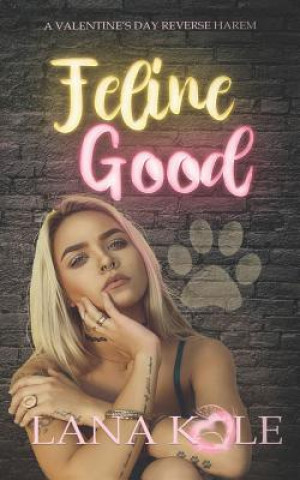 Knjiga Feline Good Lana Kole