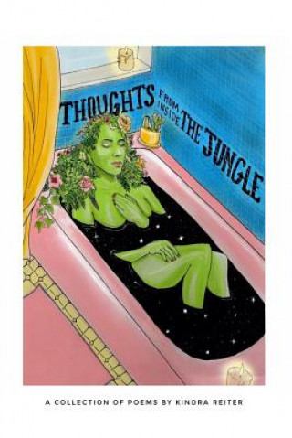 Knjiga Thoughts from Inside the Jungle Kindra Reiter