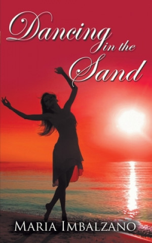 Knjiga Dancing in the Sand Maria Imbalzano