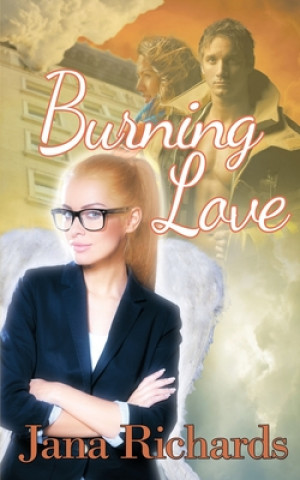 Kniha Burning Love Jana Richards