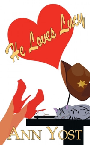 Boek He Loves Lucy Ann Yost