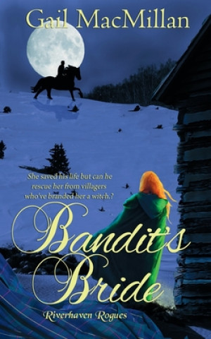 Knjiga Bandit's Bride Gail MacMillan