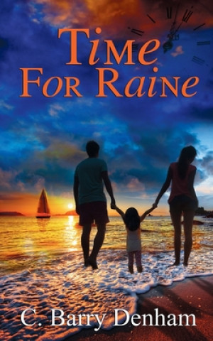 Knjiga Time for Raine C. Barry Denham