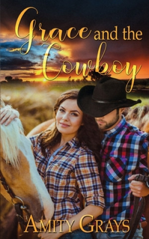 Kniha Grace and the Cowboy 