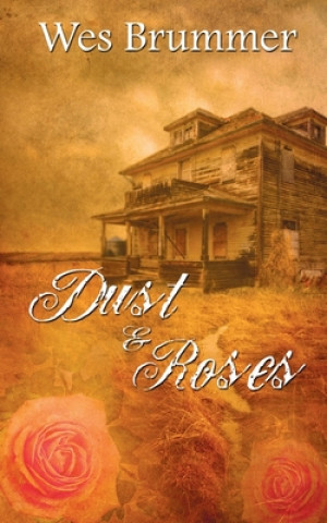 Könyv Dust and Roses 