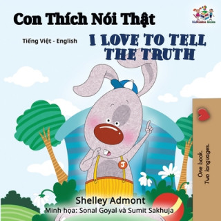 Carte I Love to Tell the Truth (Vietnamese English Bilingual Book) Kidkiddos Books