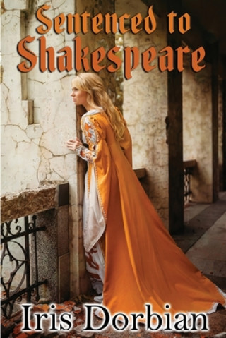 Book Sentenced to Shakespeare Iris Dorbian