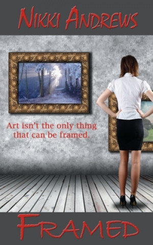 Knjiga Framed Nikki Andrews