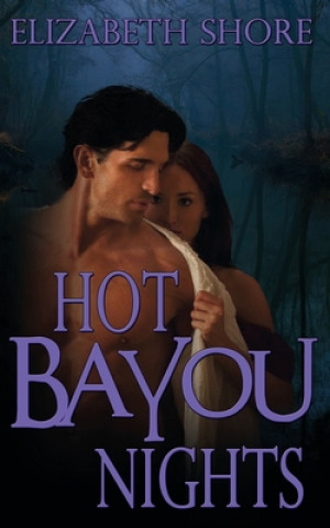 Kniha Hot Bayou Nights 