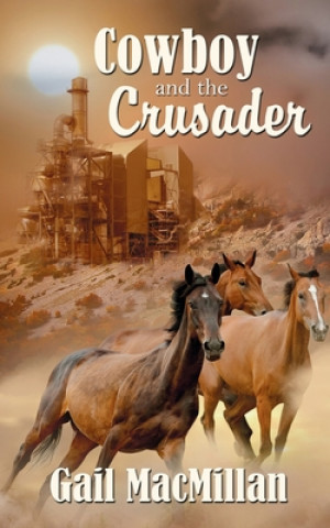 Boek Cowboy and the Crusader Gail MacMillan