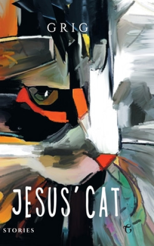 Buch Jesus' Cat Grigor Shashikyan (Aka Grig)
