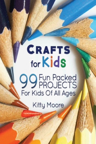 Knjiga Crafts For Kids (3rd Edition) 