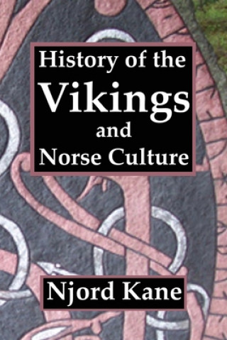 Kniha History of the Vikings and Norse Culture 