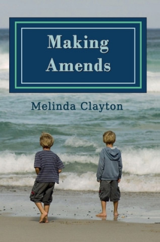 Carte Making Amends Melinda Clayton