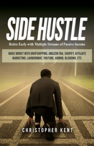 Knjiga Side Hustle Christopher Kent