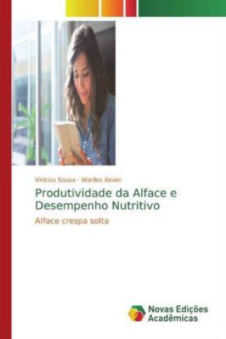 Buch Produtividade da Alface e Desempenho Nutritivo Warlles Xavier