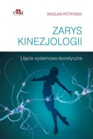 Kniha Zarys kinezjologii Petryński W.