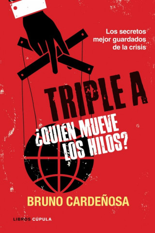 Buch Triple a:¿Quien mueve los hilos? BRUNO CARDEÑOSA