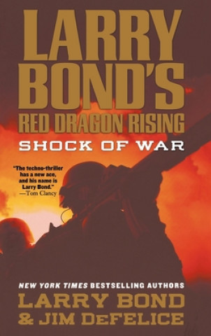 Книга Larry Bond's Red Dragon Rising: Shock of War Bond Larry Bond