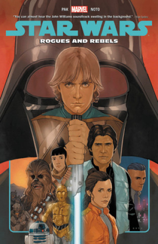 Kniha Star Wars Vol. 13: Rogues And Rebels Phil Noto