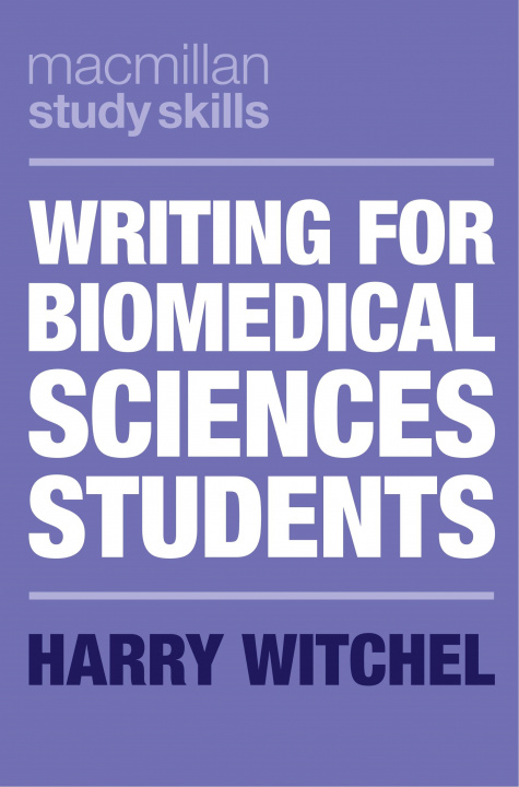 Knjiga Writing for Biomedical Sciences Students Witchel