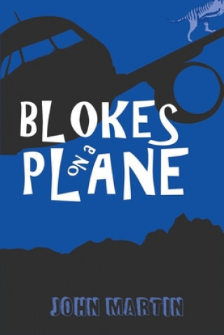 Knjiga Blokes on a Plane John Martin