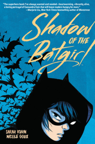 Książka Shadow of the Batgirl Nicole Goux