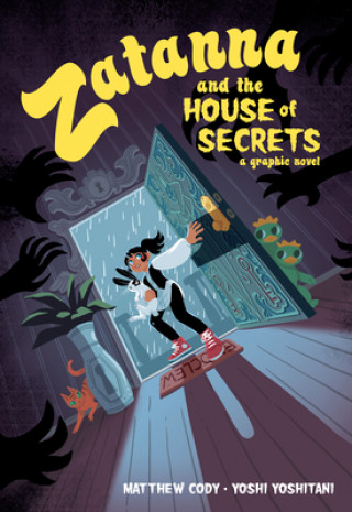 Kniha Zatanna and the House of Secrets Yoshi Yoshitani