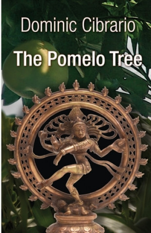 Książka The Pomelo Tree: The Garden of Kathmandu Trilogy 