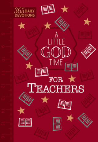Knjiga Little God Time for Teachers (Faux) Broadstreet Publishing Group LLC