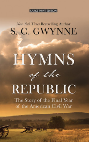 Carte Hymns of the Republic: The Story of the Final Year of the American Civil War 