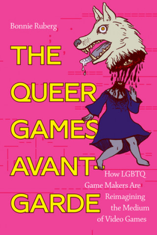 Knjiga Queer Games Avant-Garde 