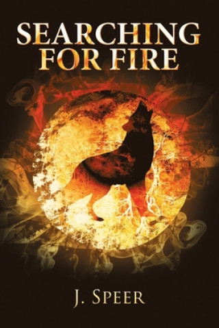 Carte Searching for Fire Speer J. Speer
