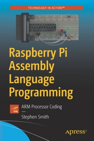 Könyv Raspberry Pi Assembly Language Programming Stephen Smith