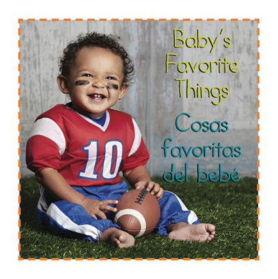 Knjiga Baby's Favorite Things/ Cosas Favoritas del Bebe' 