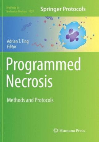 Knjiga Programmed Necrosis Adrian T. Ting