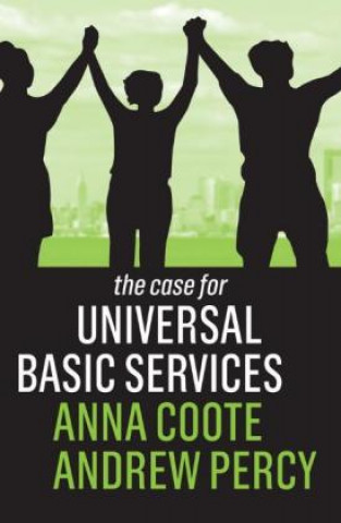 Boek Case for Universal Basic Services Andrew Percy
