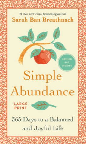 Книга Simple Abundance: 365 Days to a Balanced and Joyful Life 