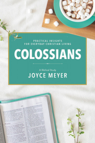 Könyv Colossians: A Biblical Study 