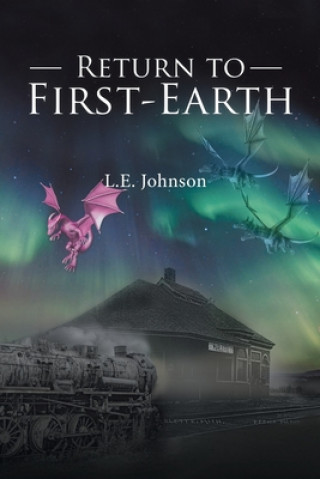 Livre Return to First-Earth Johnson L.E. Johnson