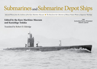 Livre Submarines and Submarine Depot Ships Kure Maritime Museum