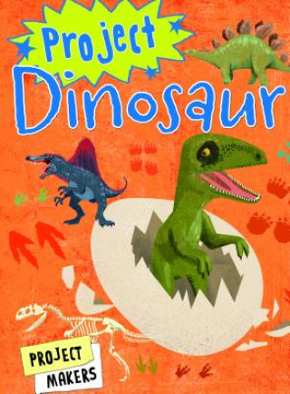 Knjiga Project Dinosaur Steve Parker