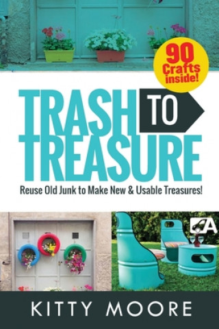 Libro Trash To Treasure (3rd Edition) Kitty Moore