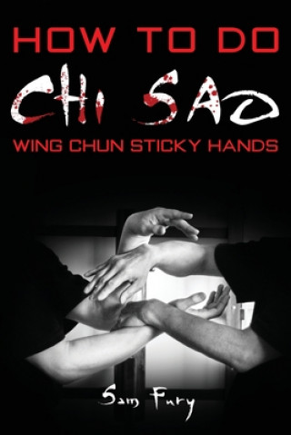 Könyv How To Do Chi Sao 
