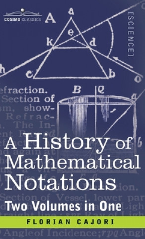 Książka History of Mathematical Notations (Two Volume in One) 