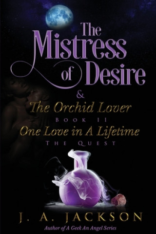 Książka Mistress of Desire & The Orchid Lover Book II 