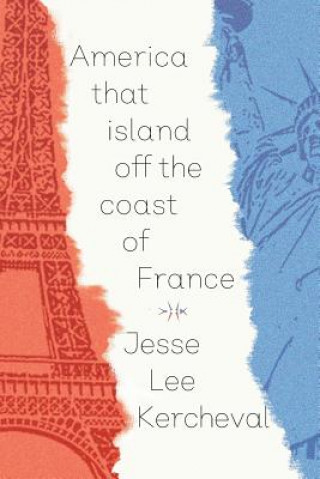 Könyv America That Island Off the Coast of France 