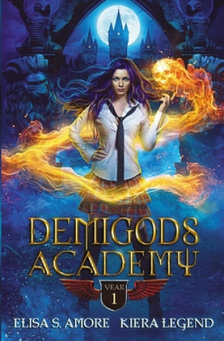 Carte Demigods Academy - Year One Kiera Legend
