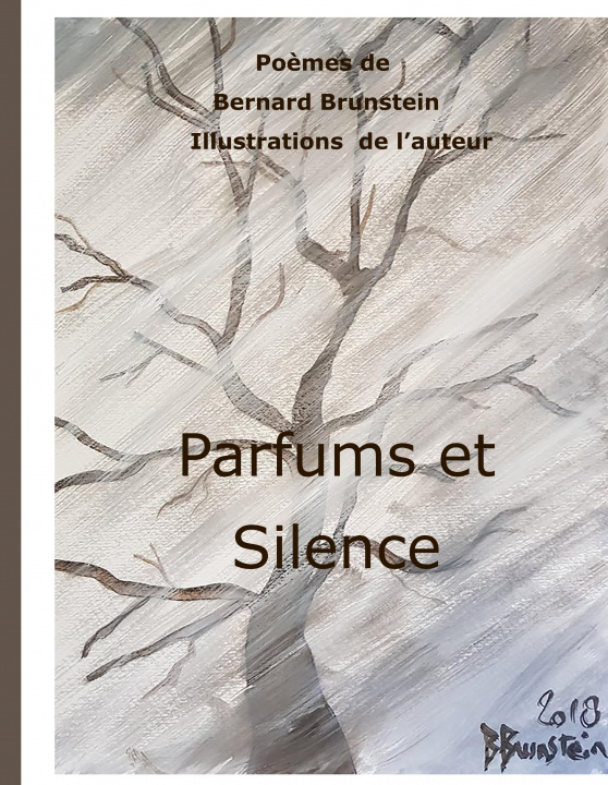 Kniha Parfums et Silence Bernard Brunstein